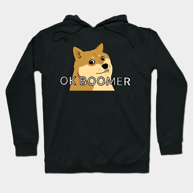 OK BOOMER doge meme Hoodie by sivelobanova